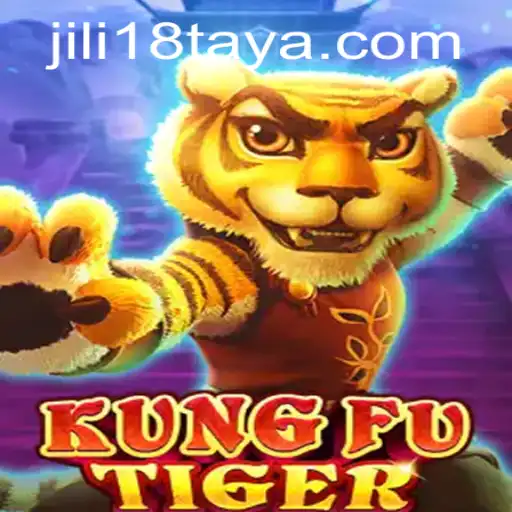 Exploring the Excitement of KungFuTiger: Dive into the World of JiLi18